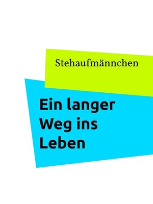 cover image of Ein langer Weg ins Leben